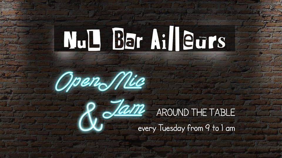 Nul Bar Ailleurs Jam around the Table